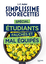 Broschiert Simplissime, 100 recettes : spécial étudiants fauchés et mal équipés von Jean-François Mallet