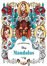 Broché Disney mandalas : 45 coloriages anti-stress de 