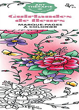 Broché Guirlandes de fleurs : marque-pages à colorier de 