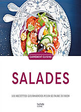 Broché Salades : 100 recettes saines et gourmandes de 