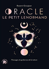 Broché Oracle le Petit Lenormand : messages et guidances de la nature de Rozenn Grosjean