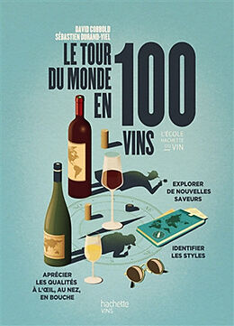 Broché Le tour du monde en 100 vins de David; Durand-Viel, Sébastien Cobbold