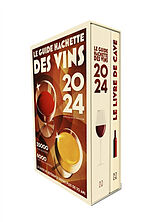 Broché Le guide Hachette des vins et son livre de cave : coffret premium 2024 de 