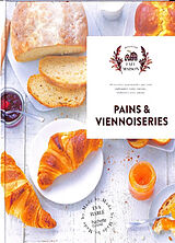 Broché Pains & viennoiseries : 60 recettes gourmandes qui vont embaumer votre cuisine, élaborées avec amour de Eva Harlé