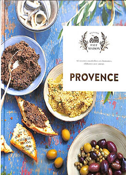 Broché Provence : 65 recettes ensoleillées et chantantes, élaborées avec amour de Estérelle Payany