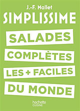 Broschiert Simplissime : salades complètes les plus faciles du monde von Jean-François Mallet