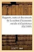 Kartonierter Einband Rapports, Notes Et Documents de la Section d'Économie Sociale Et d'Assistance von Tbd