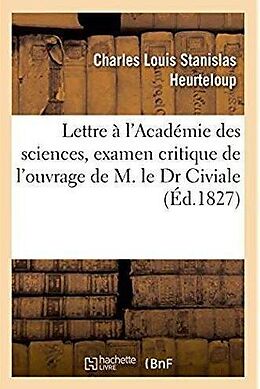 Broché Lettre a l academie des sciences, de Heurteloup-c