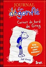 Kartonierter Einband Journal d'un Dégonflé - Carnet de bord de Greg Heffley von Jeff Kinney