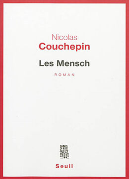 Couverture cartonnée Les Mensch de Nicolas Couchepin
