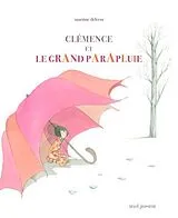 Broschiert Clémence et le grand parapluie von Martine Delerm