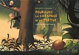 Kartonierter Einband Pourquoi la carapace de la tortue...? von Mimi Barthélémy, Benjamin Lacombe