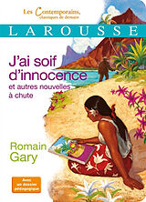 Broschiert J'ai soif d'innocence : et autres nouvelles à chute von Romain Gary