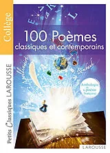 Broschiert 100 poèmes classiques et contemporains : anthologie de la poésie française von Collectif