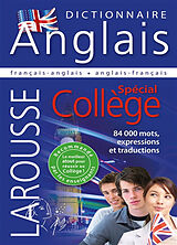 Broché Larousse dictionnaire français-anglais, anglais-français : spécial collège. Larousse dictionary French-English, Engli... de 