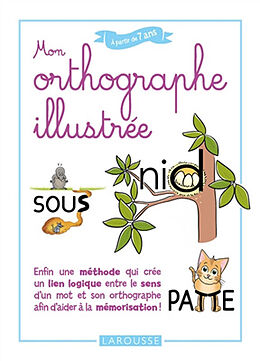Broché Mon orthographe illustrée de Sylviane; Partz, Marie-Pierre de et al. Valdois