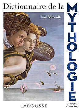 Broché Dictionnaire de la mythologie grecque & romaine de Joël Schmidt