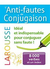 Broschiert L'anti-fautes de conjugaison : 8.000 verbes et un index von 