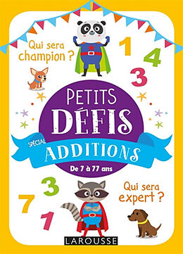 Broché Petits défis spécial additions : de 7 à 77 ans de 