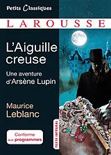 Broschiert L'aiguille creuse von Maurice Leblanc