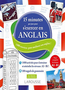 Broché 15 minutes par jour pour s'exercer en anglais : 1.000 exercices pour progresser en anglais ! de 