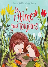 Broschiert Je t'aime pour toujours von Frances; Blanco, Migy Stickley