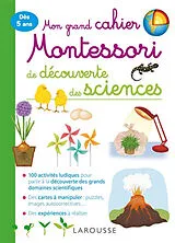 Broschiert Mon grand cahier Montessori de découverte des sciences : dès 5 ans von 
