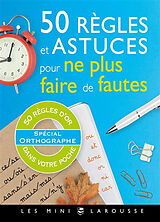 Broché 50 règles et astuces pour ne plus faire de fautes de 