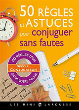 Broché 50 règles et astuces pour conjuguer sans fautes de 