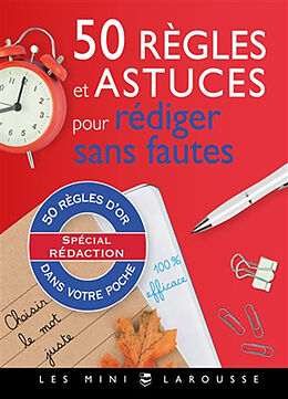 Broché 50 règles et astuces pour rédiger sans fautes de 