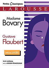 Broschiert Madame Bovary : spécial lycée von Gustave Flaubert