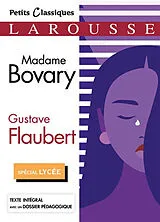 Broschiert Madame Bovary : spécial lycée von Gustave Flaubert