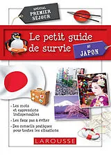Broschiert Le petit guide de survie au Japon : spécial premier séjour von 