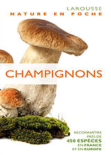 Broché Champignons : reconnaître près de 450 espèces en France et en Europe de Shelley; Kibby, Geoffrey Evans