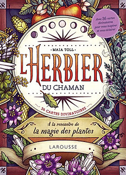 Broschiert L'herbier du chaman : à la rencontre de la magie des plantes : 36 cartes divinatoires von Maia Toll