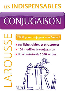 Broché Conjugaison : idéal pour conjuguer sans fautes ! de 