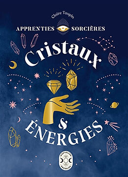 Broché Cristaux & énergies de Claire Skinkel-Taupin