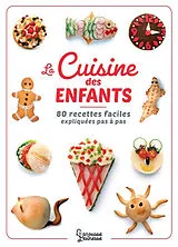 Broschiert La cuisine des enfants : 80 recettes faciles expliquées pas à pas von Dave King
