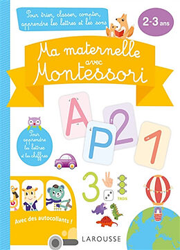 Broché Ma maternelle avec Montessori : 2-3 ans de Lucille Hasiak