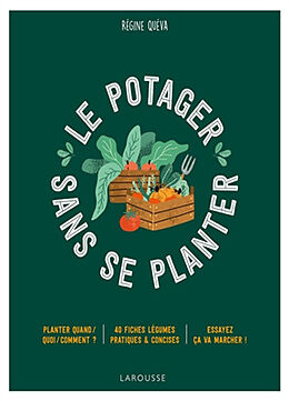 Broché Le potager sans se planter de Régine Quéva