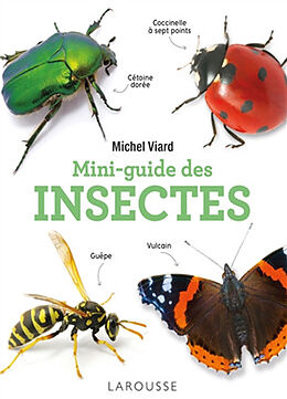 Broché Mini-guide des insectes de Michel Viard