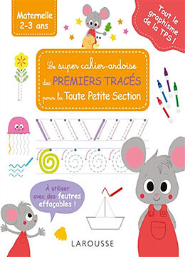 Broché Le super cahier-ardoise des premiers tracés pour la toute petite section : maternelle, 2-3 ans : tout le graphisme de... de 