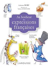 Broschiert Au bonheur des expressions françaises von Catherine Mory