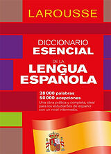 Broché Diccionario esencial de lengua espanola : 28.000 palabras, 50.000 acepciones de 