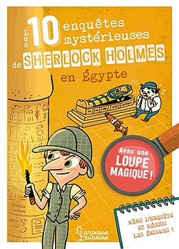 Broché Les 10 enquêtes mystérieuses de Sherlock Holmes en Egypte de Sandra Lebrun