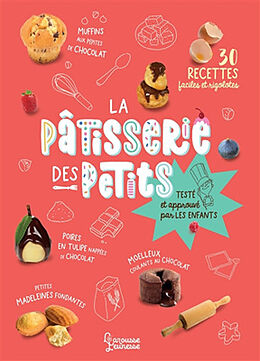 Broché La pâtisserie des petits ! : 30 recettes faciles et rigolotes de Pierre-Dominique Cécillon