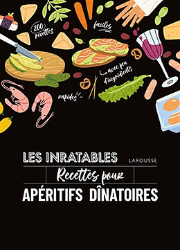 Broché Les inratables recettes pour apéritifs dînatoires de 