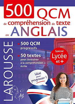 Broché 500 QCM de compréhension de texte en anglais : 500 QCM progressifs, 50 textes pour s'entraîner à la compréhension écr... de 