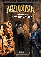 Broché Theodosia à la découverte de l'Egypte antique de 