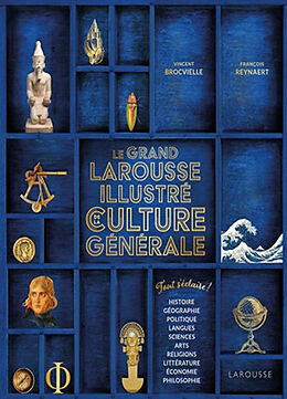 Broché Le grand Larousse illustré de la culture générale de Vincent; Reynaert, François Brocvielle